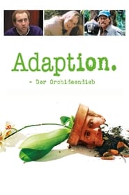 Adaption.Der.Orchideen.Dieb.2002.German.DTSHD.DL.2160p.UHD.BluRay.DV.HDR.HEVC.Remux-NIMA4K